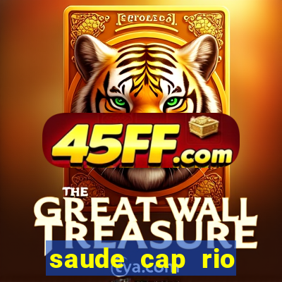 saude cap rio preto resultado